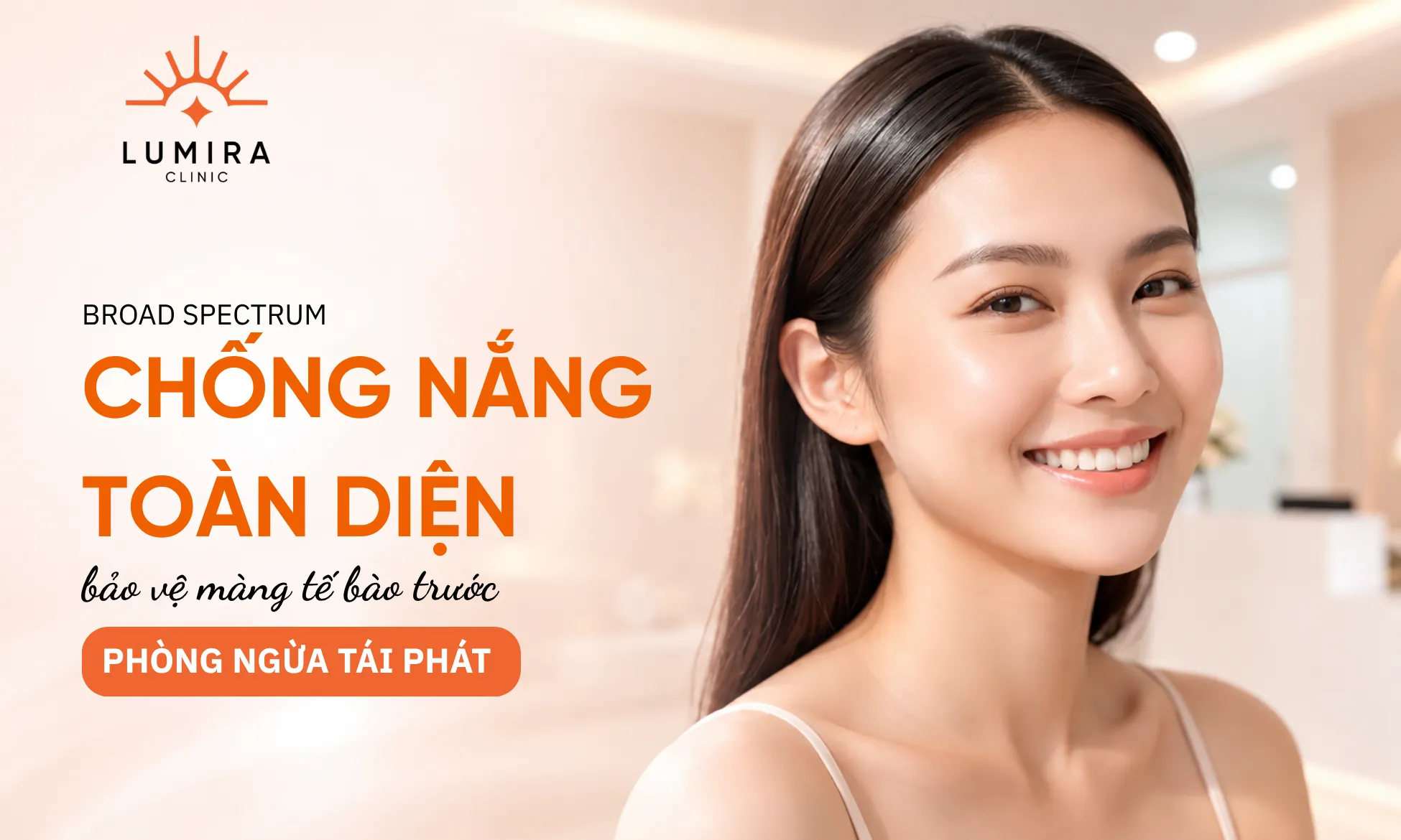 Ngăn ngừa đứt gãy sợi collagen và thoái hóa quang học bằng giải pháp bảo vệ quang phổ rộng toàn diện