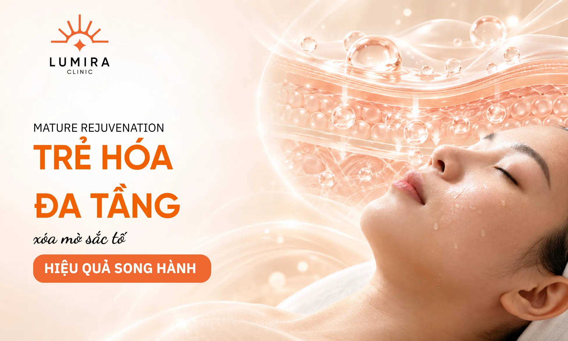 Phác đồ trị nám kết hợp trẻ hóa săn chắc cho phụ nữ trung niên tại Lumira Clinic