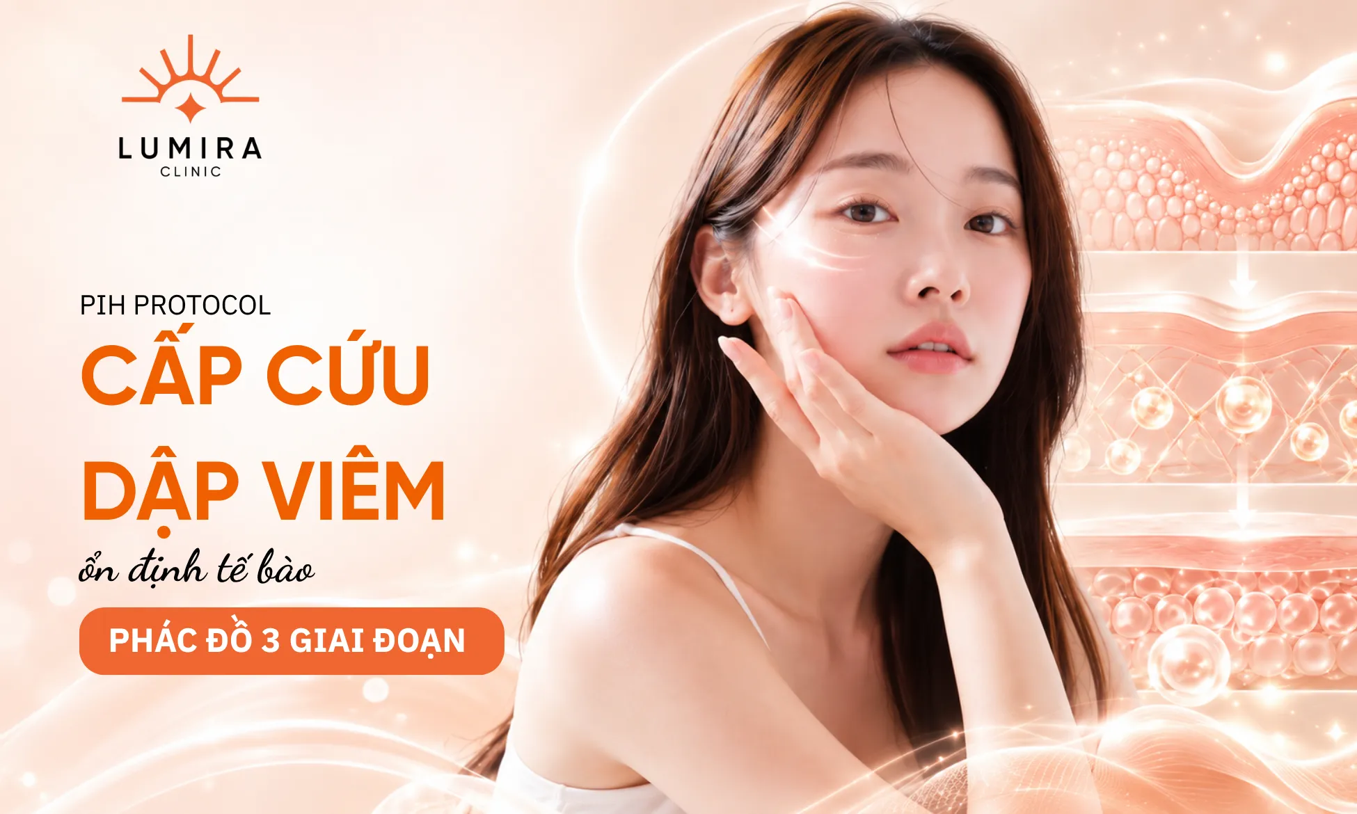 Phác đồ 3 giai đoạn điều trị tăng sắc tố sau viêm PIH do laser an toàn tại Lumira Clinic