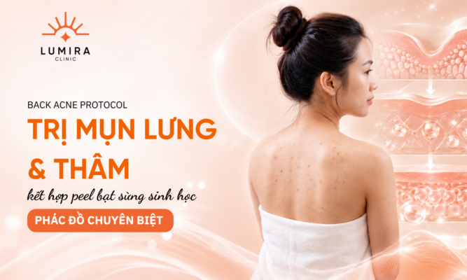 Phac do tri mun lung va tham lung bang Peel sinh hoc va Laser - Lumira Clinic
