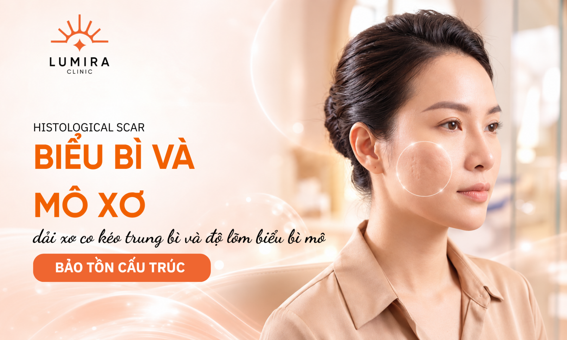 Danh gia vung seo lom nho tren ma de xac dinh pham vi va chi phi cat day seo - Lumira Clinic