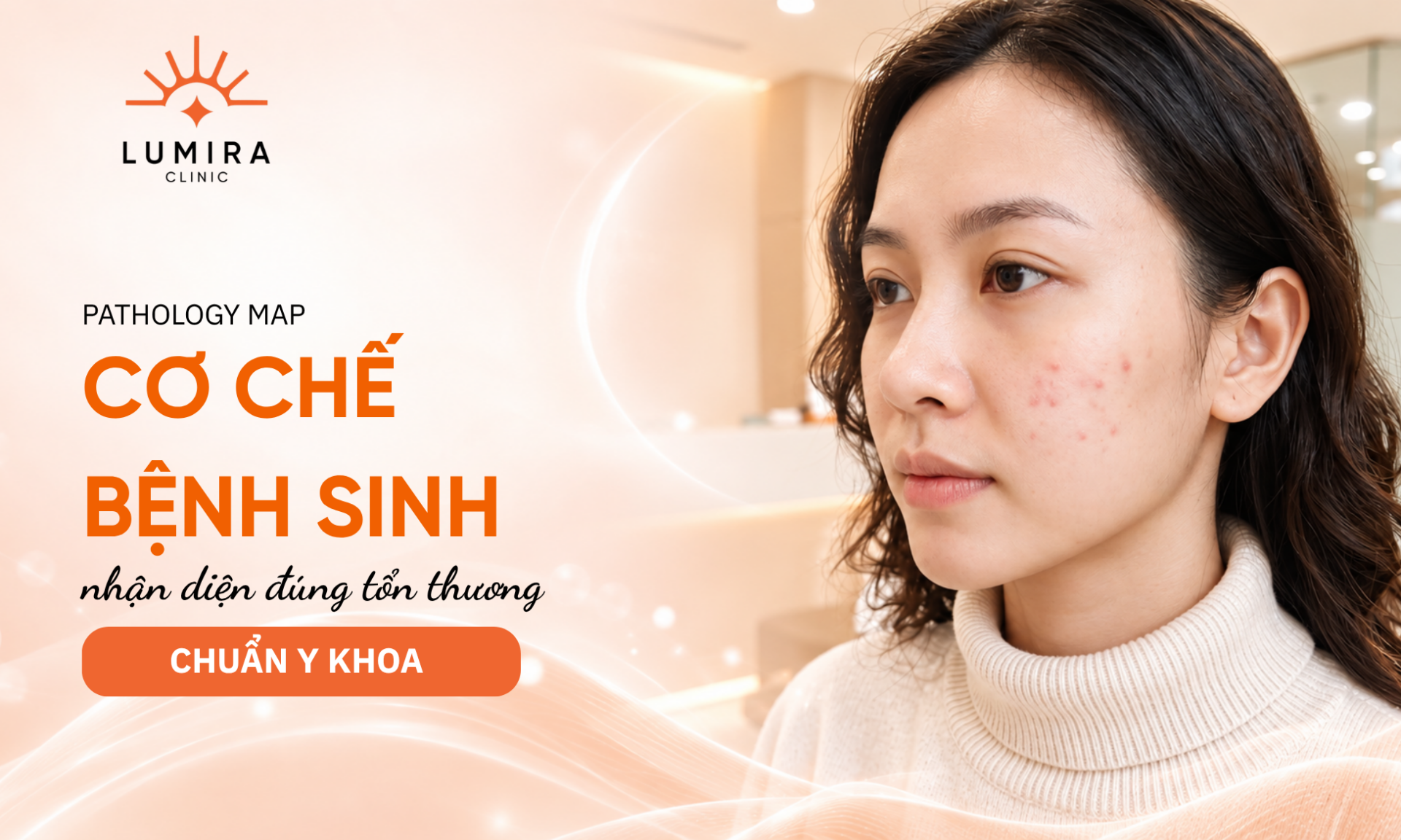 Nhan dien cac hinh thai mun trung ca thuc te mun an mun dau den mun san mun mu tren da - Lumira Clinic